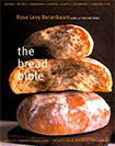 Bread Bible by Rose Levy Berenbaum