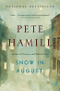 Snow in August by Pete Hamill
