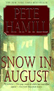 Snow in August by Pete Hamill