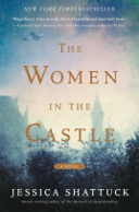 The Women in the Castle by Jessica Shattuck